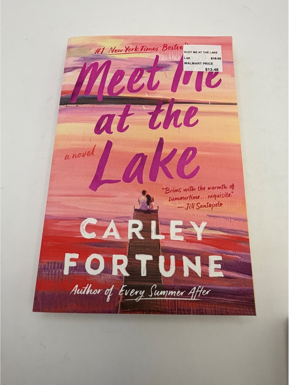 Meet Me at the Lake by Carley Fortune paperback book